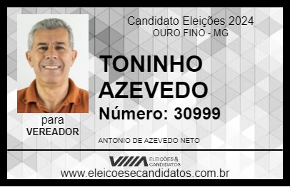 Candidato TONINHO AZEVEDO 2024 - OURO FINO - Eleições