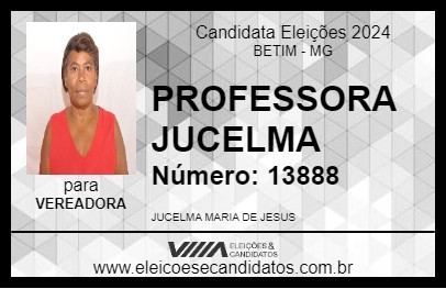 Candidato PROFESSORA JUCELMA 2024 - BETIM - Eleições