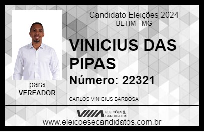 Candidato VINICIUS DAS PIPAS 2024 - BETIM - Eleições