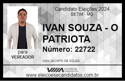 Candidato IVAN SOUZA - O PATRIOTA 2024 - BETIM - Eleições