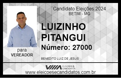 Candidato LUIZINHO PITANGUI 2024 - BETIM - Eleições