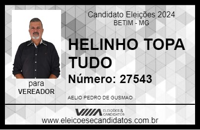 Candidato HELINHO TOPA TUDO 2024 - BETIM - Eleições