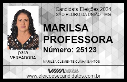 Candidato MARILSA PROFESSORA 2024 - SÃO PEDRO DA UNIÃO - Eleições