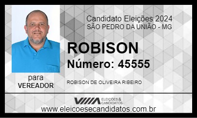 Candidato ROBISON 2024 - SÃO PEDRO DA UNIÃO - Eleições