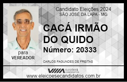 Candidato CACÁ IRMÃO DO QUIDO 2024 - SÃO JOSÉ DA LAPA - Eleições