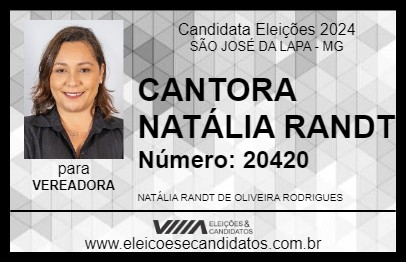 Candidato CANTORA NATÁLIA RANDT 2024 - SÃO JOSÉ DA LAPA - Eleições