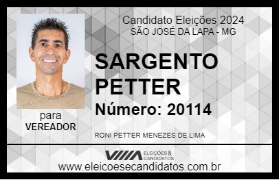 Candidato SARGENTO PETTER 2024 - SÃO JOSÉ DA LAPA - Eleições