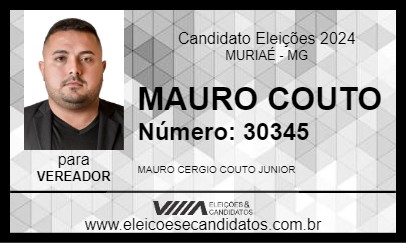 Candidato MAURO COUTO 2024 - MURIAÉ - Eleições