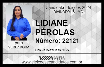 Candidato LIDIANE PÉROLAS 2024 - DIVINÓPOLIS - Eleições