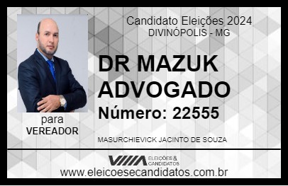 Candidato DR. MAZUK ADVOGADO 2024 - DIVINÓPOLIS - Eleições