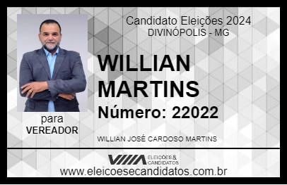 Candidato WILLIAM MARTINS 2024 - DIVINÓPOLIS - Eleições