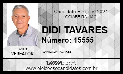 Candidato DIDI TAVARES 2024 - GOIABEIRA - Eleições