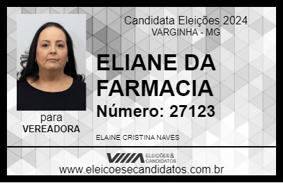 Candidato ELAINE DA FARMACIA 2024 - VARGINHA - Eleições