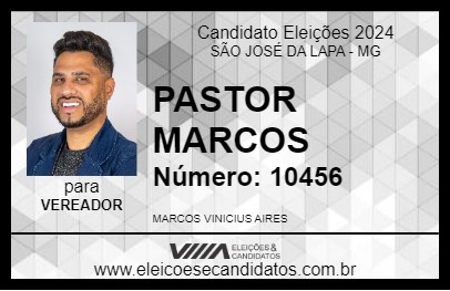 Candidato PASTOR MARCOS 2024 - SÃO JOSÉ DA LAPA - Eleições