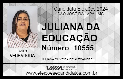 Candidato JULIANA DA EDUCAÇÃO 2024 - SÃO JOSÉ DA LAPA - Eleições