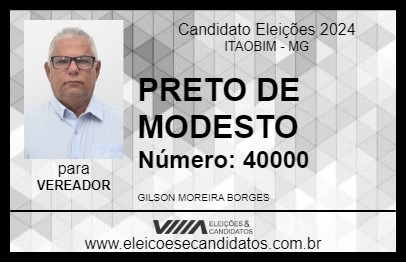 Candidato PRETO DE MODESTO 2024 - ITAOBIM - Eleições