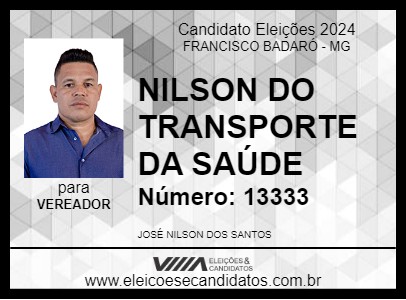 Candidato NILSON DO TRANSPORTE DA SAÚDE 2024 - FRANCISCO BADARÓ - Eleições