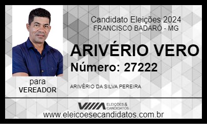 Candidato ARIVÉRIO VERO 2024 - FRANCISCO BADARÓ - Eleições