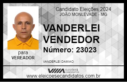 Candidato VANDERLEI VENDEDOR 2024 - JOÃO MONLEVADE - Eleições