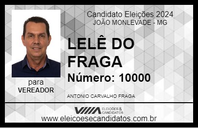 Candidato LELÊ DO FRAGA 2024 - JOÃO MONLEVADE - Eleições