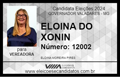 Candidato ELOINA DO XONIN 2024 - GOVERNADOR VALADARES - Eleições