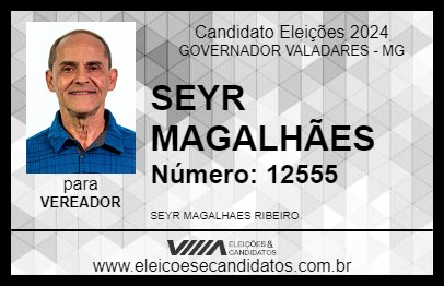 Candidato SEYR MAGALHÃES 2024 - GOVERNADOR VALADARES - Eleições