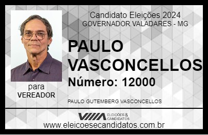 Candidato PAULO VASCONCELLOS 2024 - GOVERNADOR VALADARES - Eleições