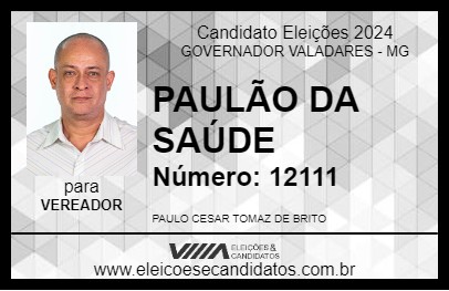 Candidato PAULÃO DA SAÚDE 2024 - GOVERNADOR VALADARES - Eleições