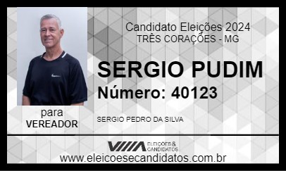 Candidato SERGIO PUDIM 2024 - TRÊS CORAÇÕES - Eleições