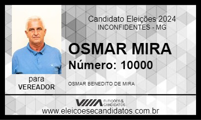 Candidato OSMAR MIRA 2024 - INCONFIDENTES - Eleições