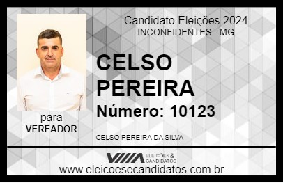 Candidato CELSO PEREIRA 2024 - INCONFIDENTES - Eleições