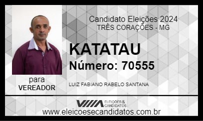 Candidato KATATAU 2024 - TRÊS CORAÇÕES - Eleições