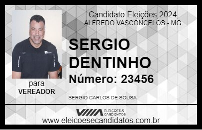 Candidato SERGIO DENTINHO 2024 - ALFREDO VASCONCELOS - Eleições