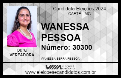 Candidato WANESSA PESSOA 2024 - CAETÉ - Eleições