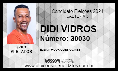 Candidato DIDI VIDROS 2024 - CAETÉ - Eleições