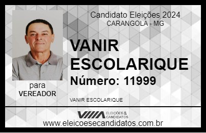 Candidato VANIR ESCOLARIQUE 2024 - CARANGOLA - Eleições