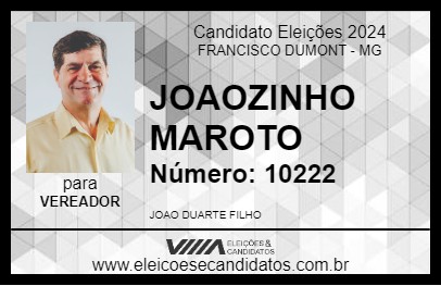 Candidato JOAOZINHO MAROTO 2024 - FRANCISCO DUMONT - Eleições