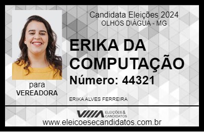 Candidato ERIKA DA COMPUTAÇÃO 2024 - OLHOS D\ÁGUA - Eleições