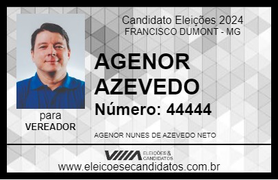 Candidato AGENOR AZEVEDO 2024 - FRANCISCO DUMONT - Eleições