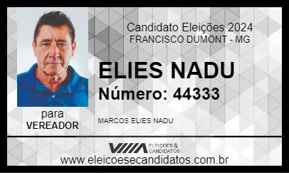 Candidato ELIES NADU 2024 - FRANCISCO DUMONT - Eleições