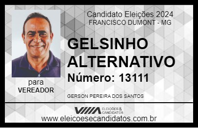 Candidato GELSINHO ALTERNATIVO 2024 - FRANCISCO DUMONT - Eleições