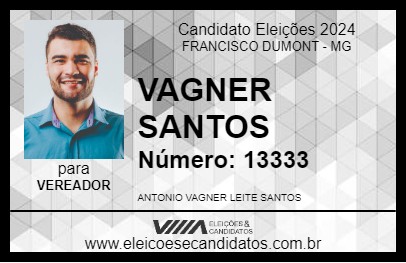 Candidato VAGNER SANTOS 2024 - FRANCISCO DUMONT - Eleições