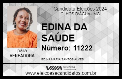 Candidato EDINA DA SAÚDE 2024 - OLHOS D\ÁGUA - Eleições