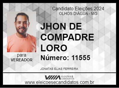 Candidato JHON DE COMPADRE LORO 2024 - OLHOS D\ÁGUA - Eleições