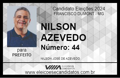 Candidato NILSON AZEVEDO 2024 - FRANCISCO DUMONT - Eleições