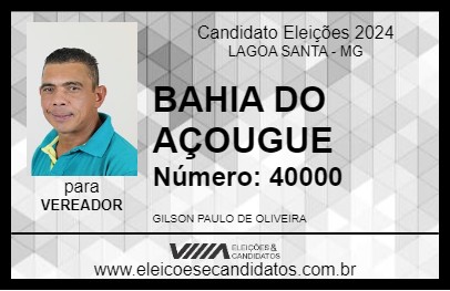 Candidato BAHIA DO AÇOUGUE 2024 - LAGOA SANTA - Eleições