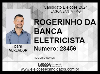 Candidato ROGERINHO DA BANCA ELETRICISTA 2024 - LAGOA SANTA - Eleições