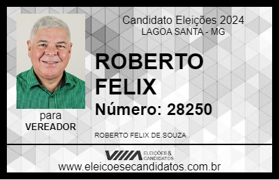 Candidato ROBERTO FELIX 2024 - LAGOA SANTA - Eleições