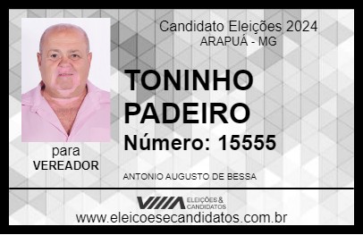 Candidato TONINHO PADEIRO 2024 - ARAPUÁ - Eleições