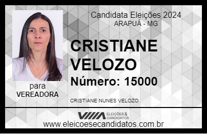 Candidato CRISTIANE VELOZO 2024 - ARAPUÁ - Eleições